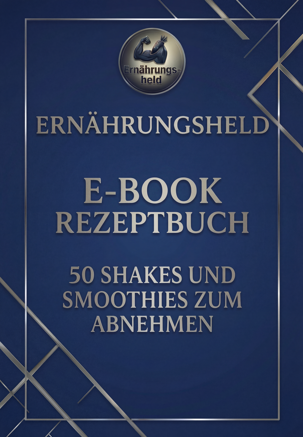 Abnehmen leicht gemacht – 50 Shakes und Smoothies zum Abnehmen (eBook)