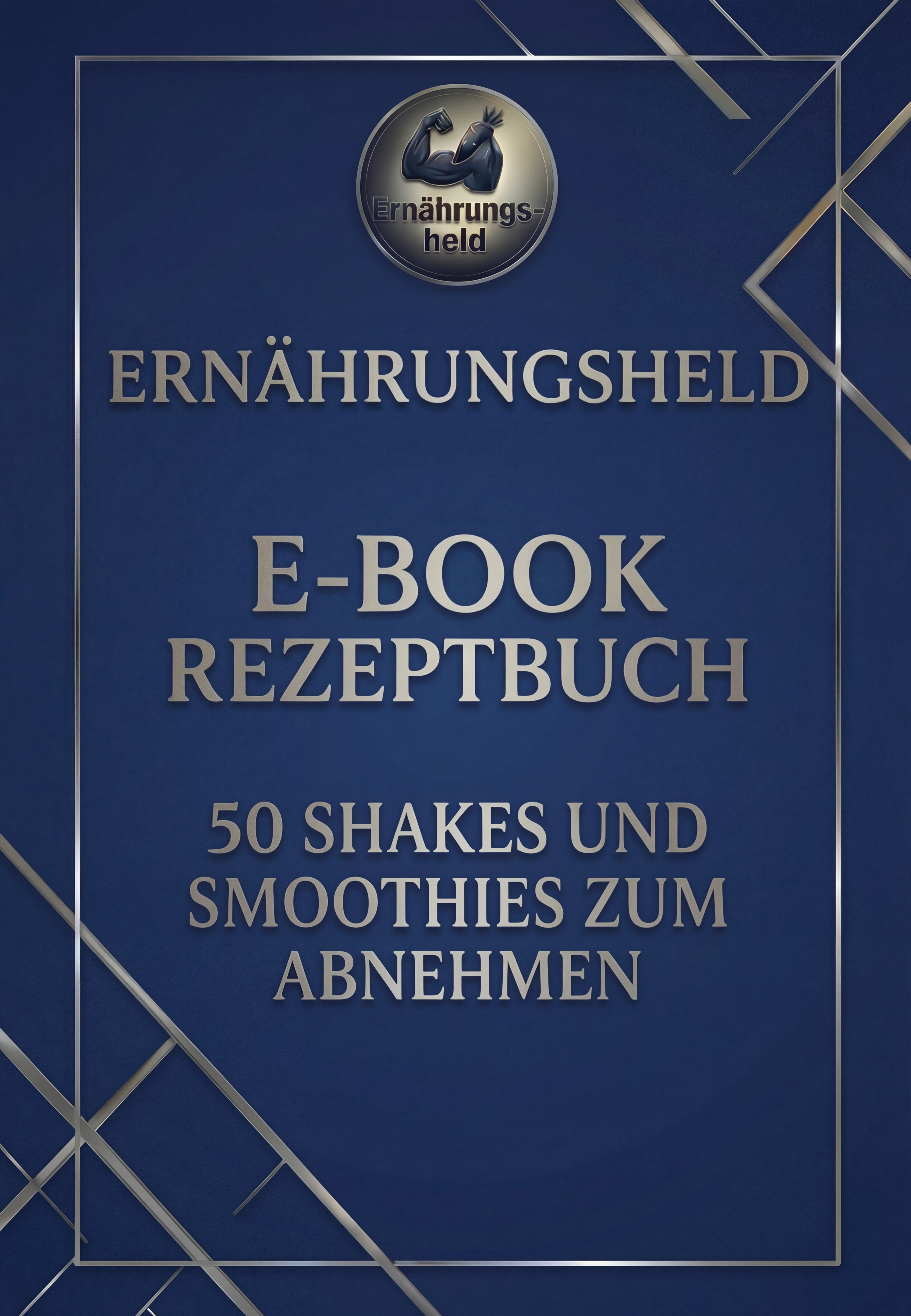 Abnehmen leicht gemacht – 50 Shakes und Smoothies zum Abnehmen (eBook)